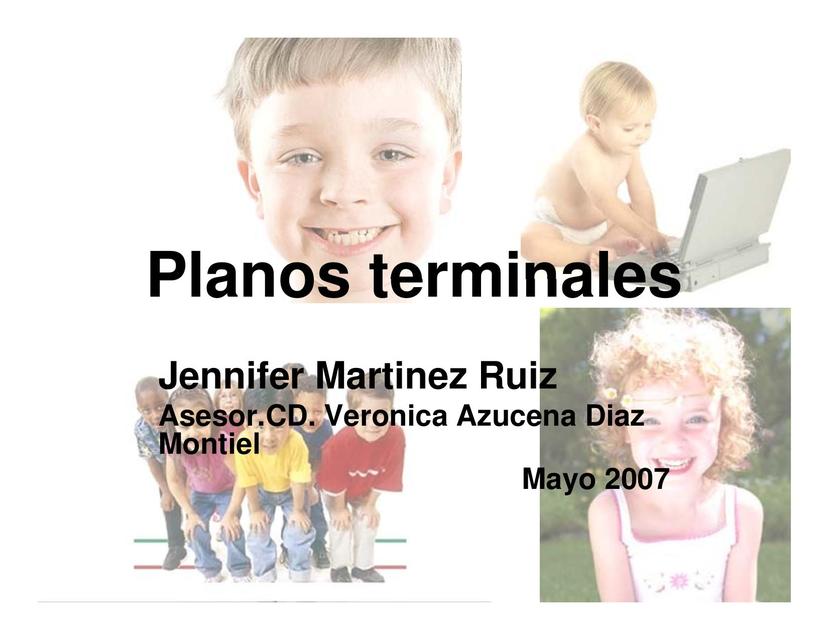 Planos terminales  ODONTOPEDIATRIA