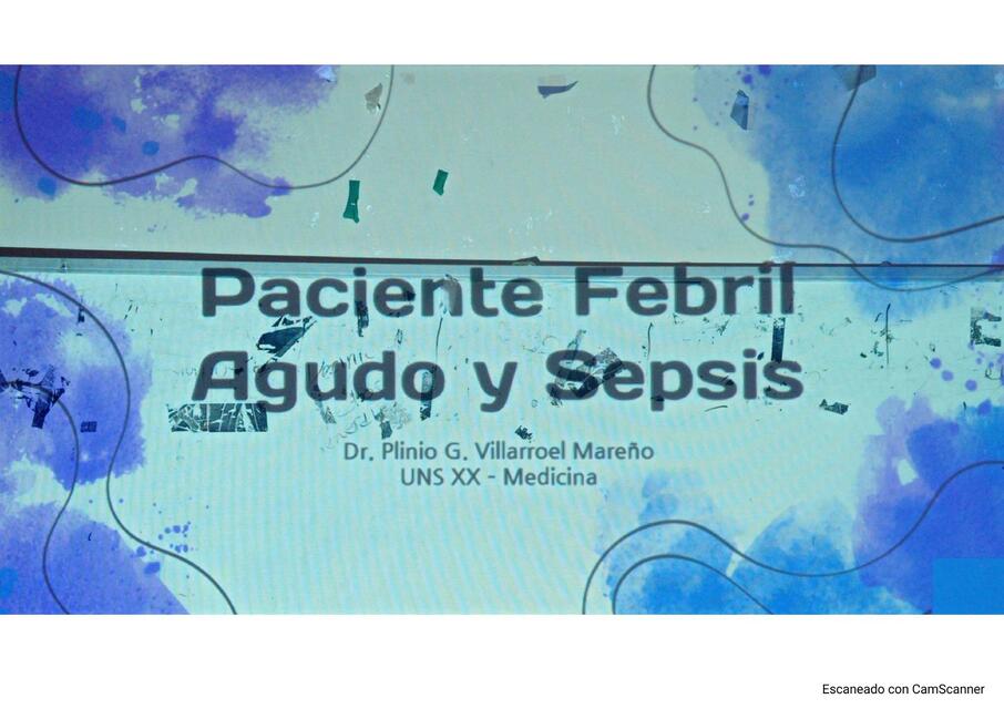 Paciente febril aguda y sepsis 