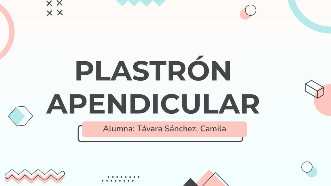 PLASTRON APENDICULAR CIRUGÍAcamiii