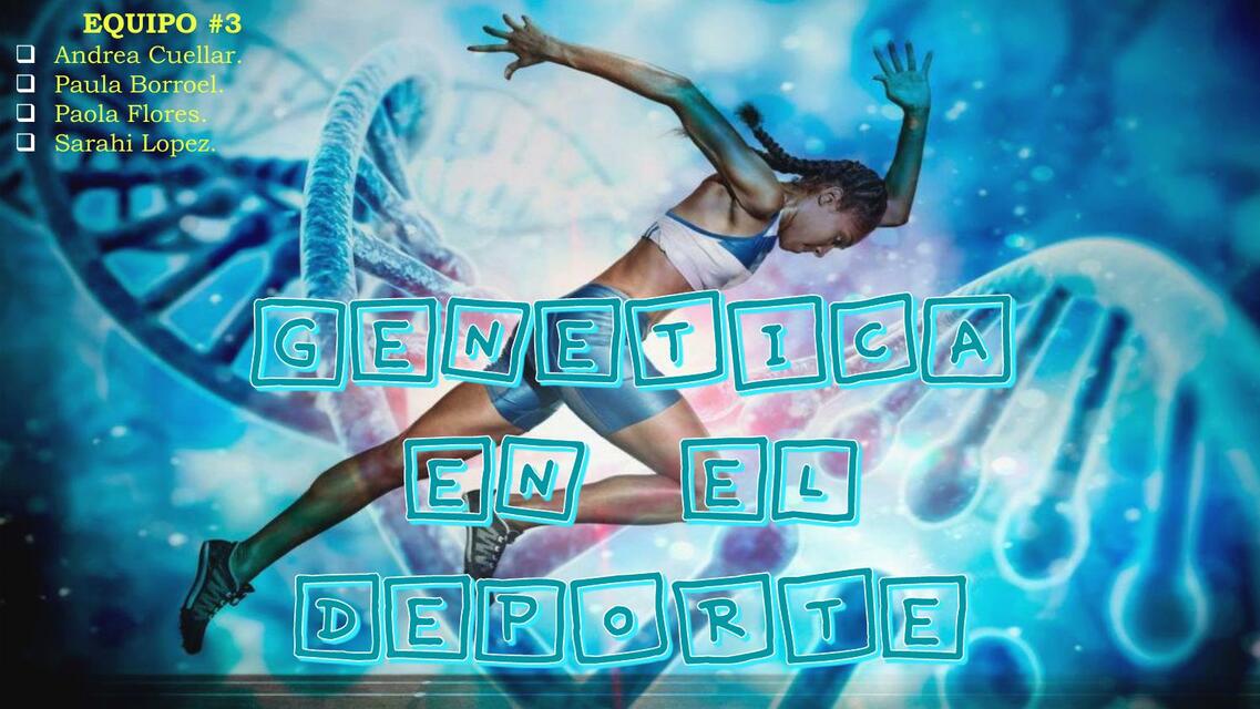 GENETICA DEL DEPORTE