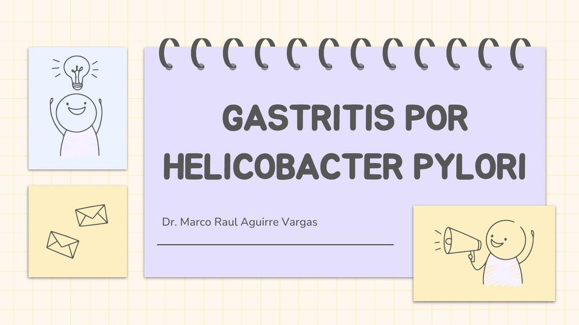 GASTRITIS POR HELICOBACTER PYLORI