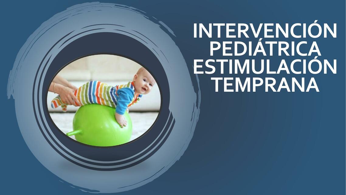 Intervención Pediátrica- FISIOTERPIA