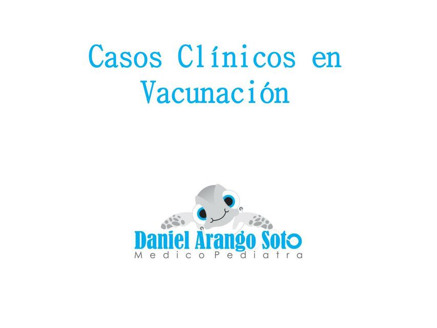 Casos Clínicos en Vacunacion