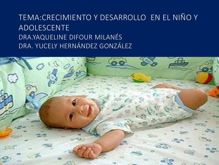 Crecimiento y desarrollo en el niño y adolescente 