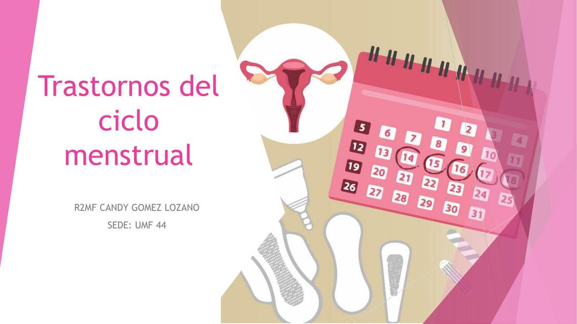 Trastornos del ciclo menstrual 1