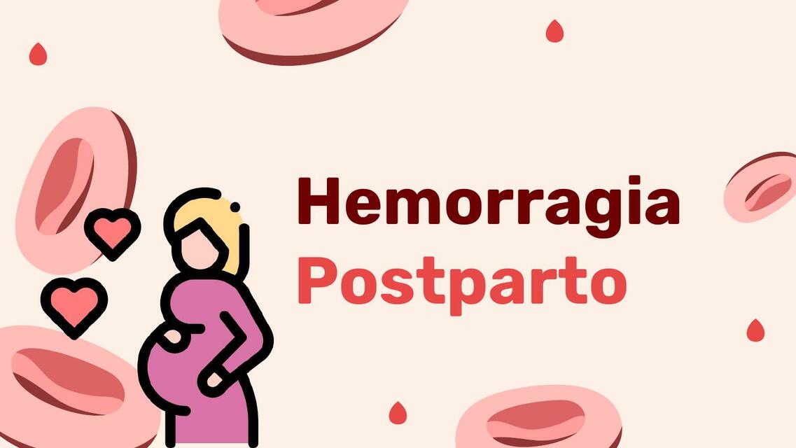 HEMORRAGIA POSTPARTO Diapositivas