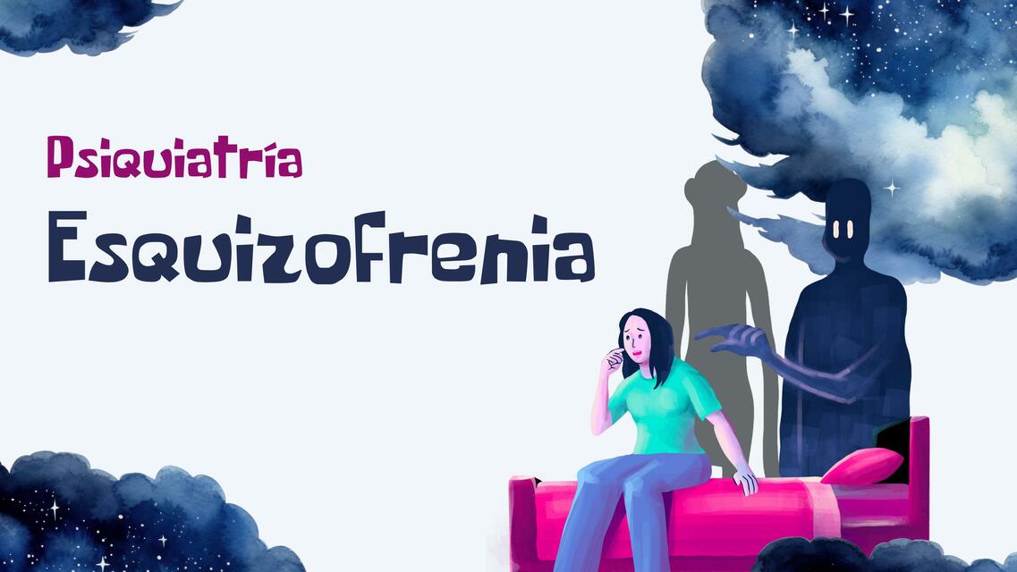 ESQUIZOFRENIA