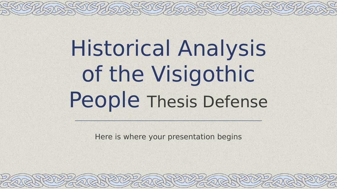 Historical Analysis of the Visigothic People Thesi