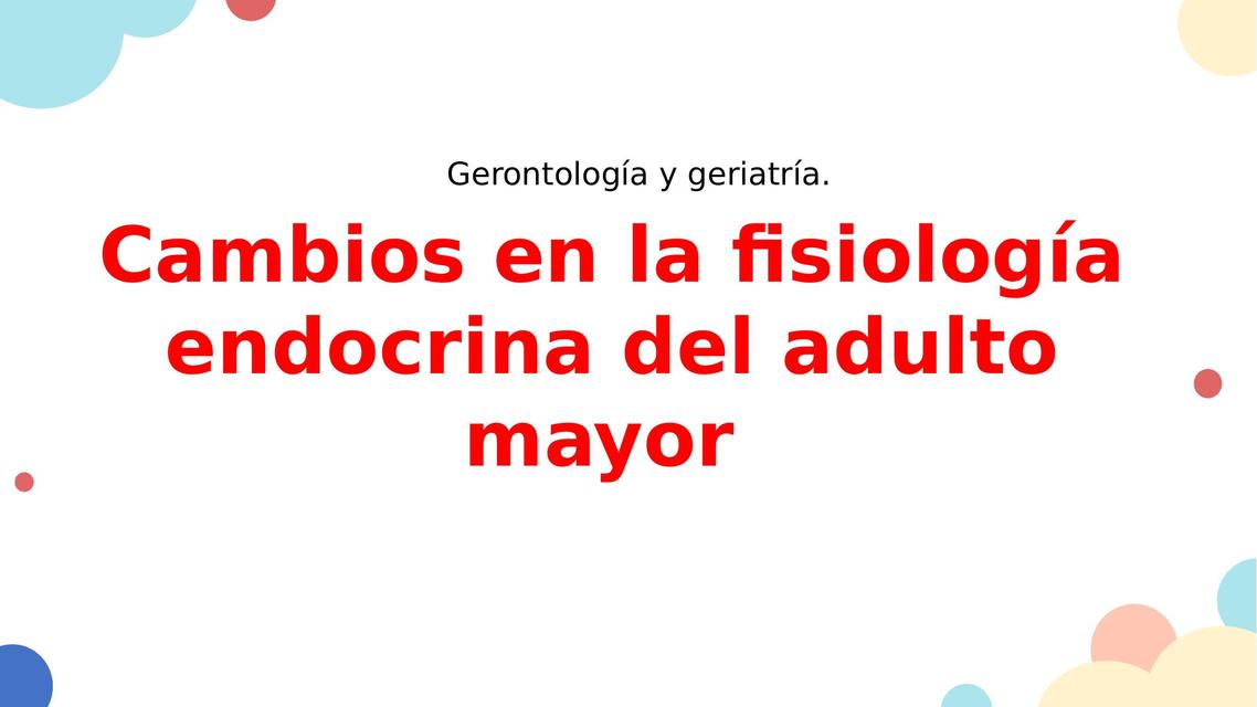 Cambios en la fisiología endocrina del adulto mayor 