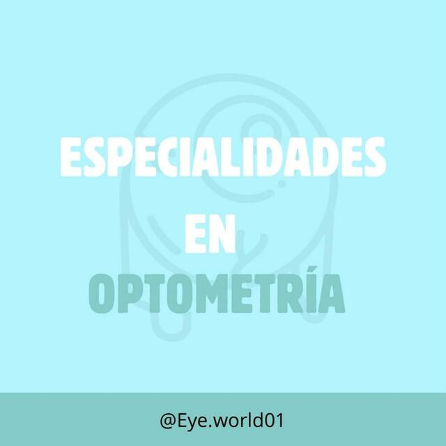 Especialidades en optometría