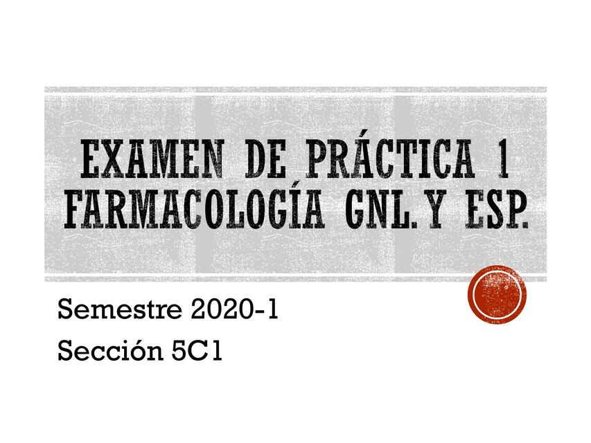 Farmacología Examen Parcial Laboratorio 5