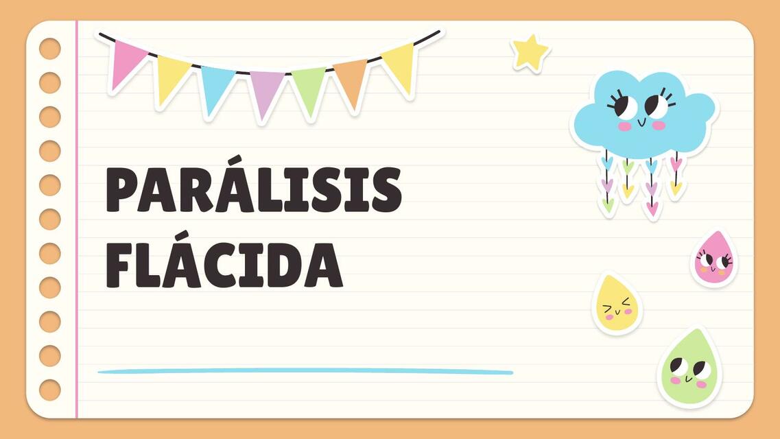 PARÁLISIS FLÁCIDA Diapositivas