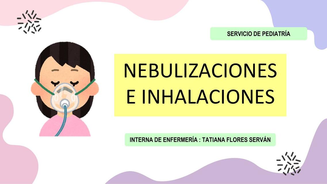 NEBULIZACIONES E INHALACIONES