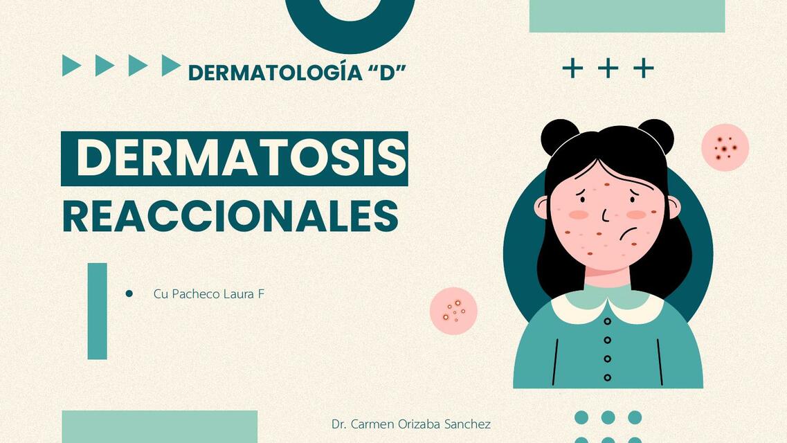 Dermatosis reaccionales