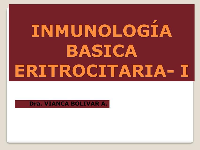 Inmunología básica eritocitaria 