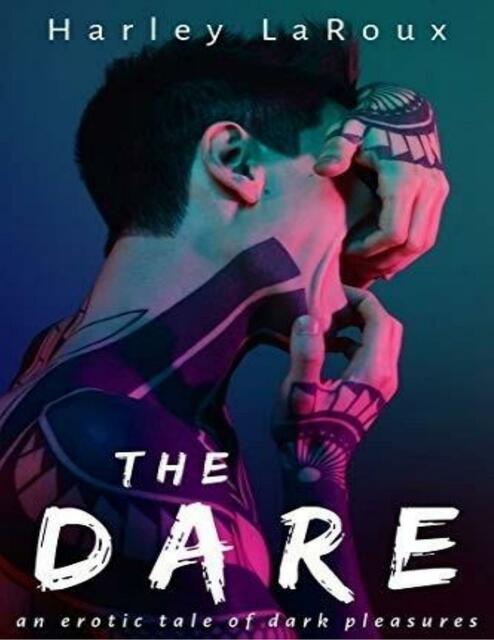 the dare harley laroux