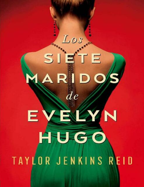 Los siete maridos de Evelyn Hugo Taylor Jenkins Re