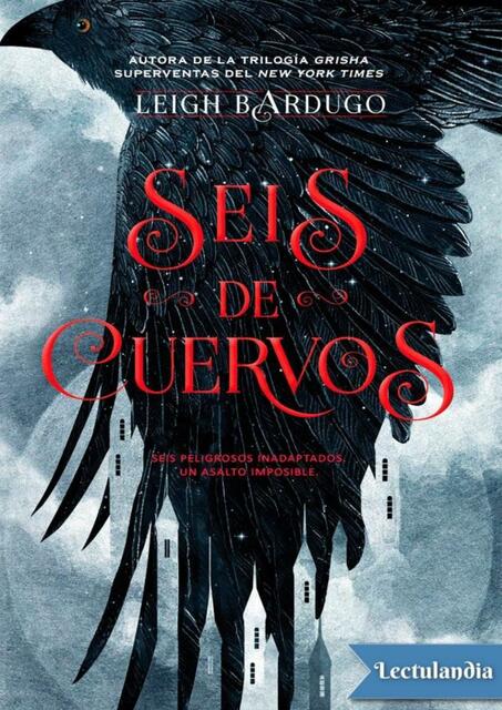 seis cuervos leigh bardugo