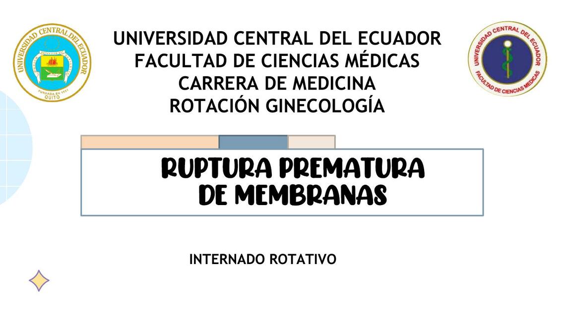 RUPTURA PREMATURA DE MEMBRANAS