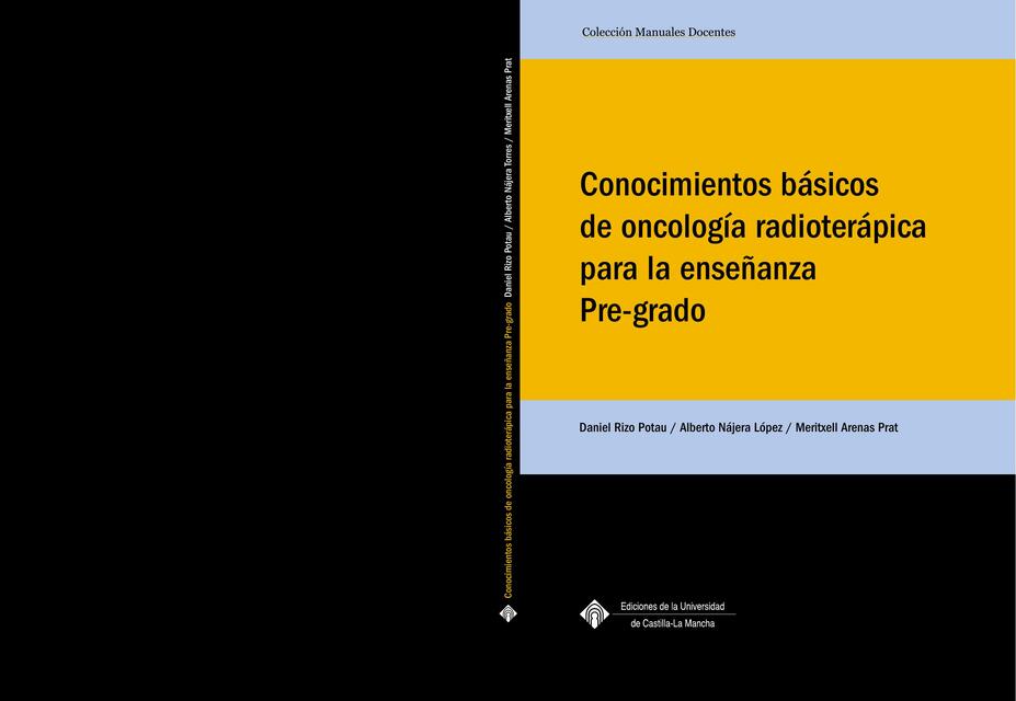 Conocimientos básicos de oncología radioterápica para la enseñanza pre-grado 