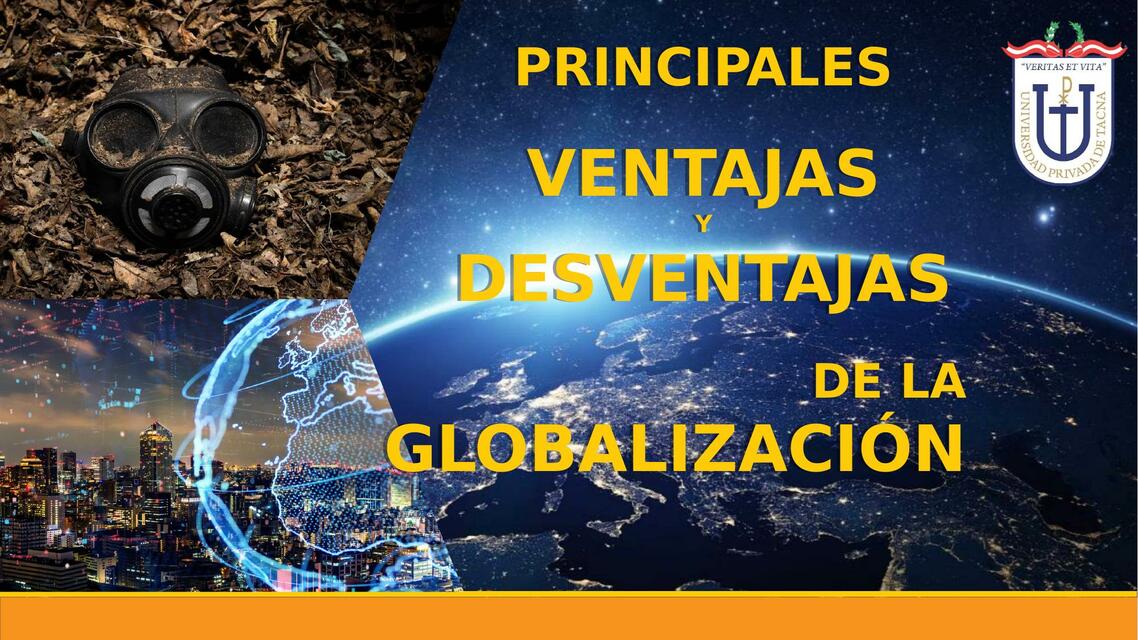 VENTAJAS Y DESVENTAJAS DE LA GLOBALIZACIÓN