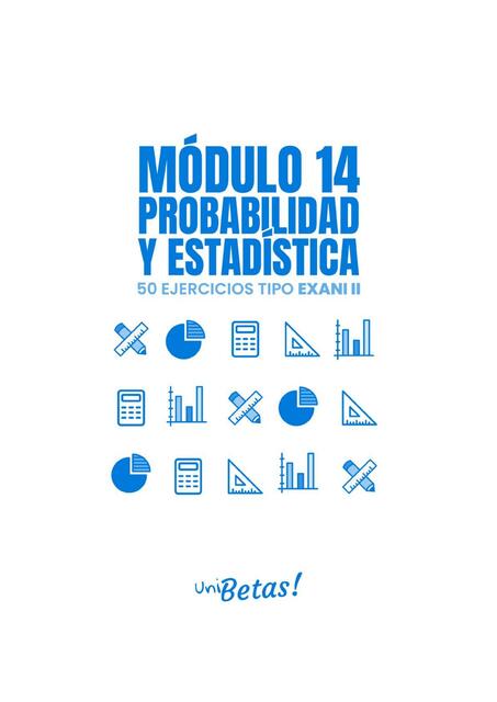 Ejercicios de Probabilidad y Estadistica (sigue a UniBetas)