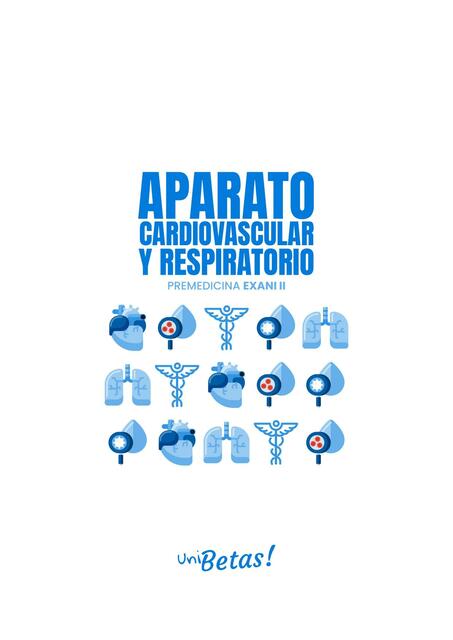 APARATO CARDIOVASCULAR Y RESPIRATORIO EXANI II