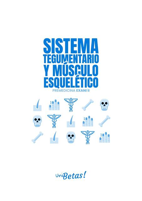 SISTEMA TEGUMENTARIO MUSCULO ESQUELETICO EXANI II