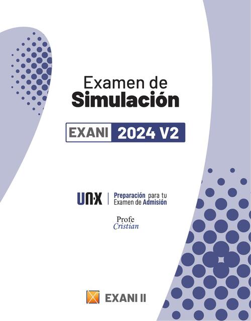 UNX Exani II Simulacro V2 Abril