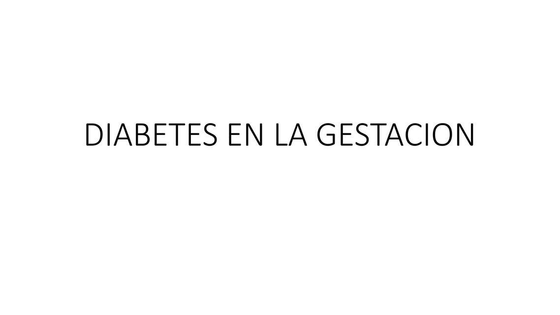 diabetes gestacionasl y rciu