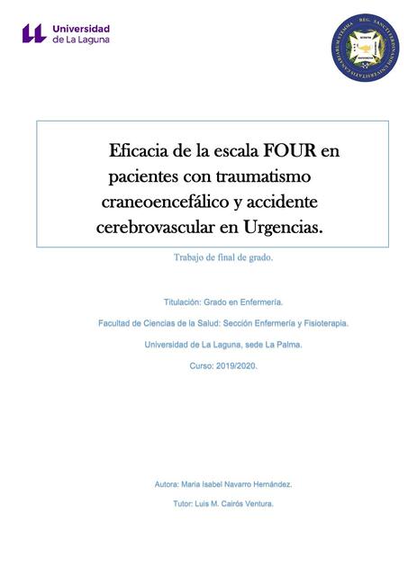 Eficacia de la escala FOUR en pacientes con traumatismo craneoencefálico y accidente cerebrovascular en urgencias 