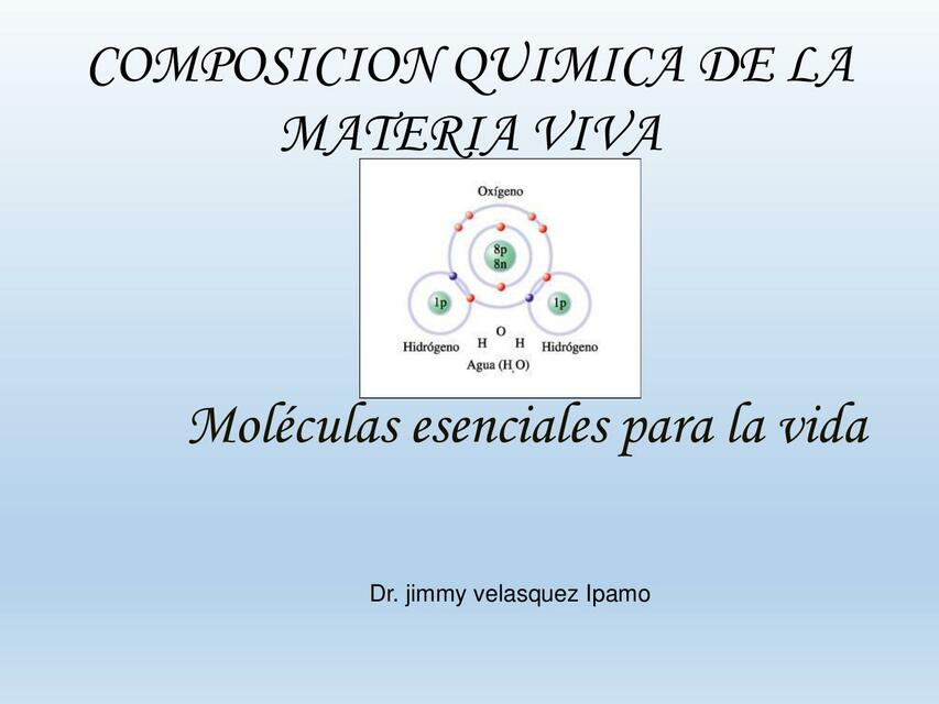 clase 3 Moléculas esenciales para la vida