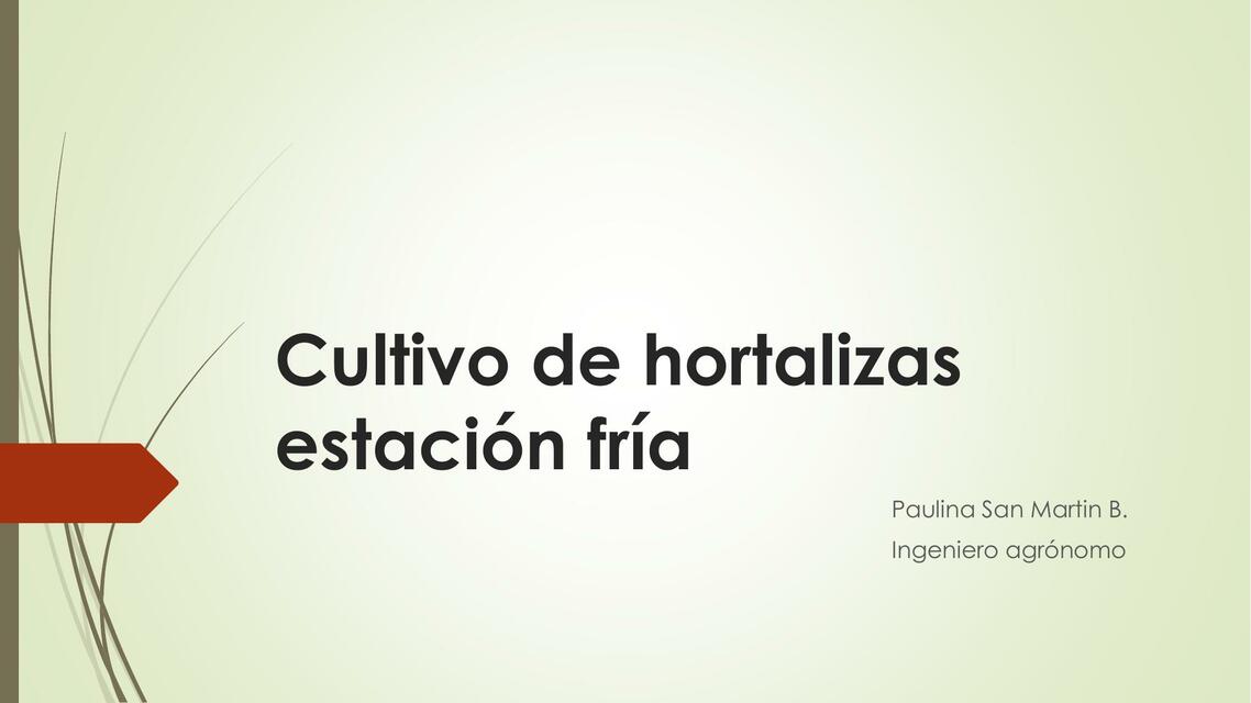 Cultivo de hortalizas estación fría 