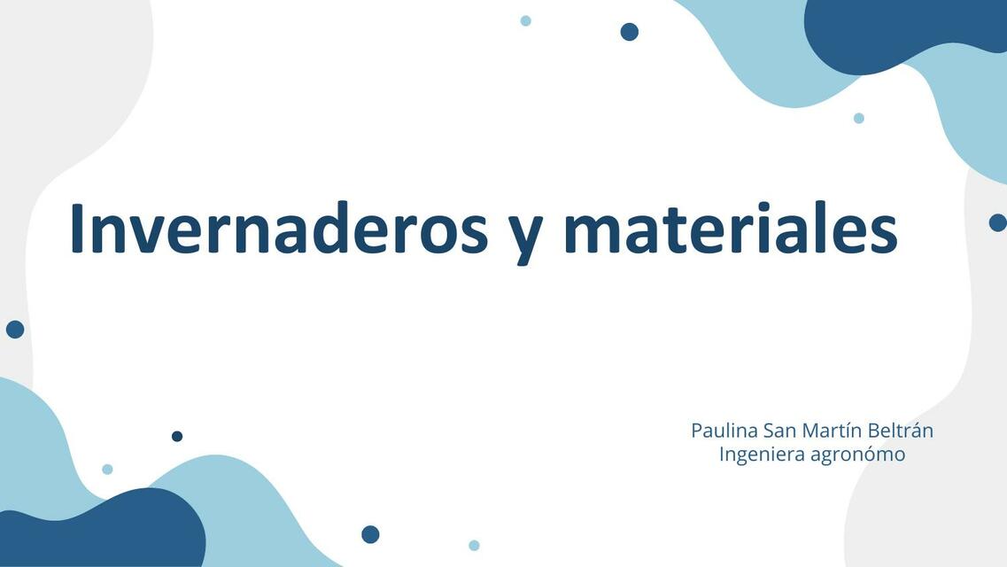 Invernaderos y materiales 