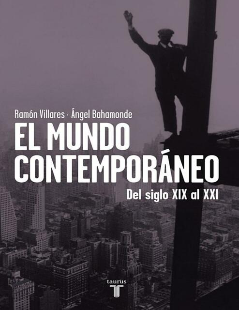 Ramón Villares El Mundo Contemporaneo Del Siglo XI