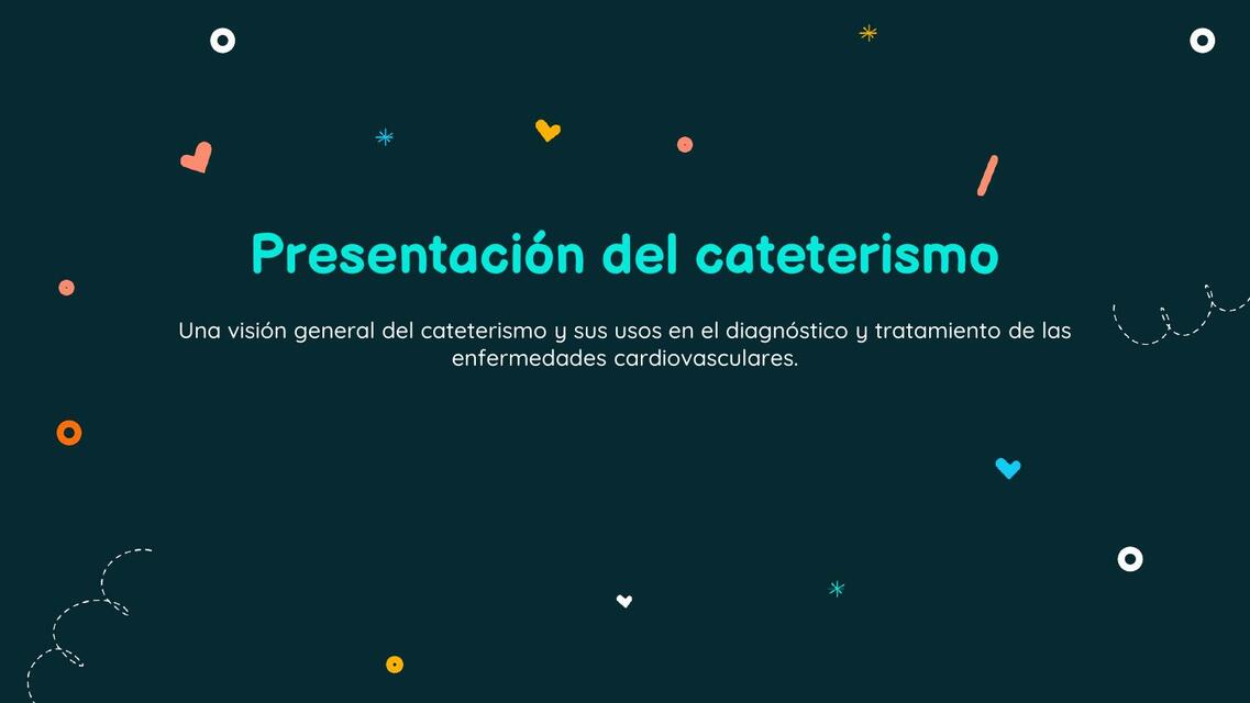 Presentación del cateterismo