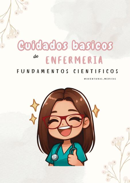 Cuidados básicos de enfermería con fundamento cientifico