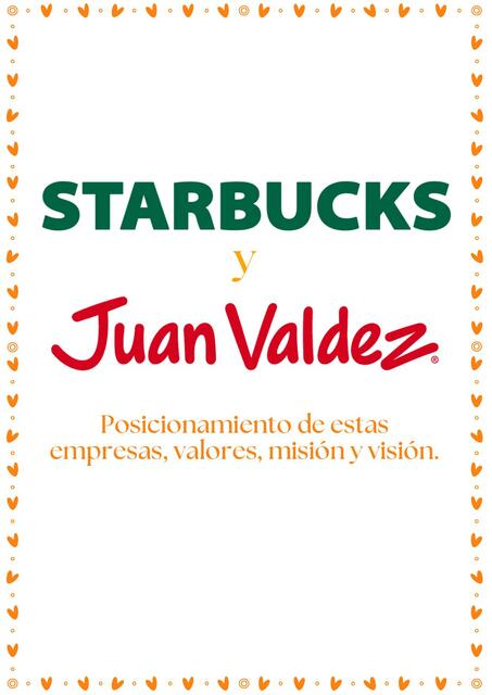 Comparativa de Starbucks y Juan Valdez