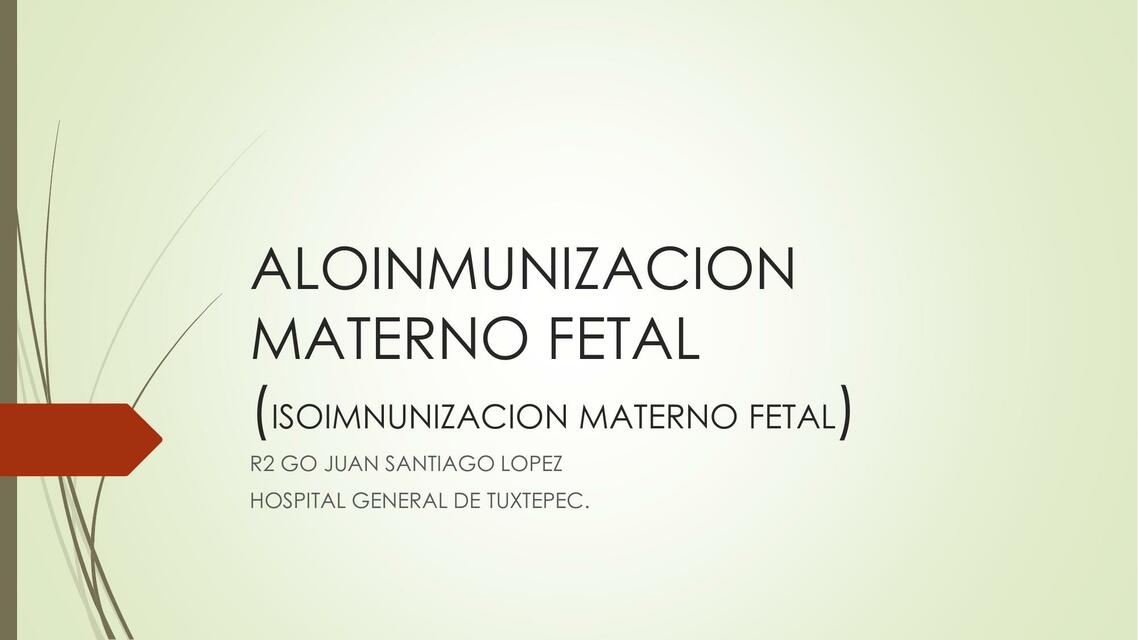 ALOINMUNIZACION MATERNO FETAL