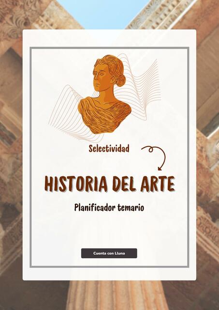 Historia del arte - Temario selectividad (Eduki: 1204721)