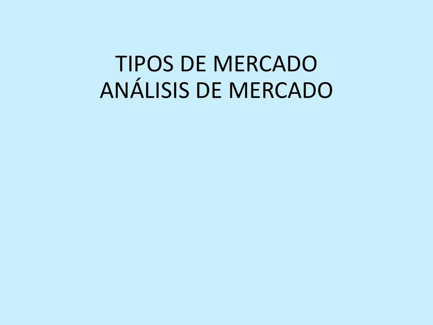 Tipos de mercado 