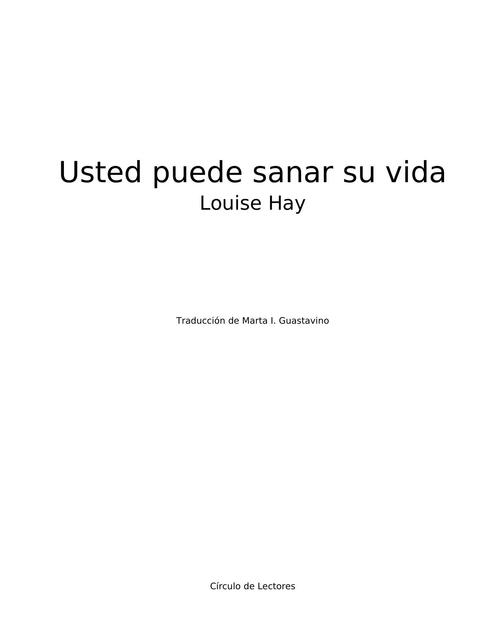 Usted puede sanar su vida