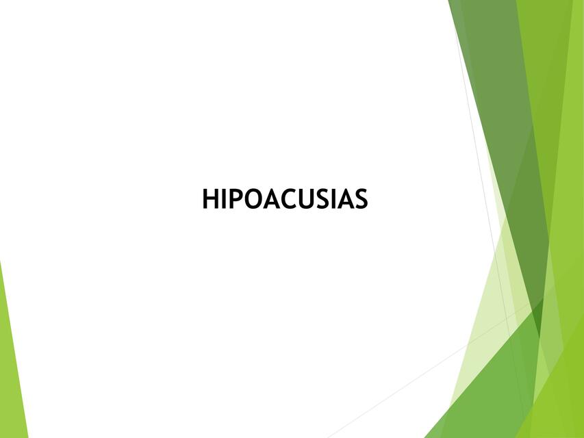 HIPOACUSIAS