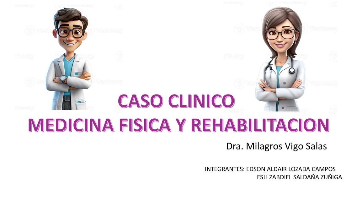 CASO CLINICO DE MEDICINA FISICA Y REHABILITACION E