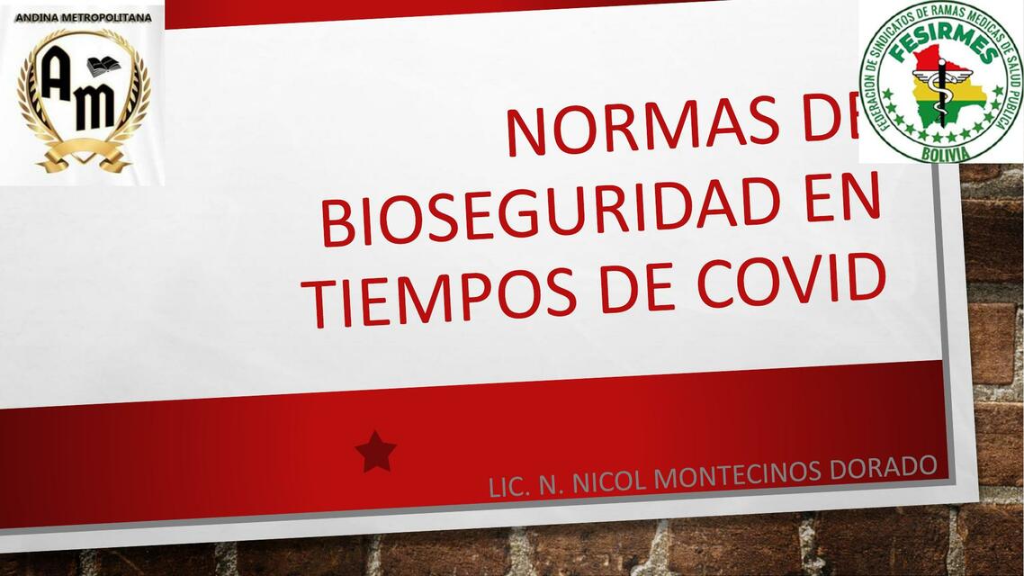 TEMA 3 1 NORMAS DE BIOSEGURIDAD EN TIEMPOS DE COVI