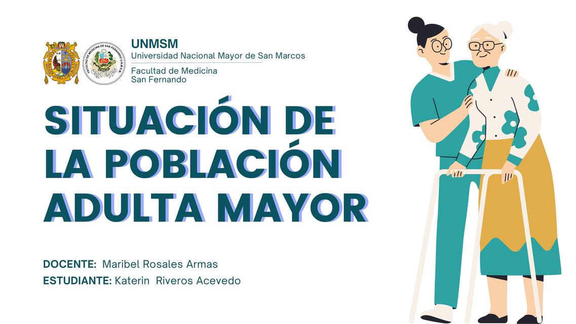 SITUACIÓN DE LA POBLACIÓN ADULTA MAYOR