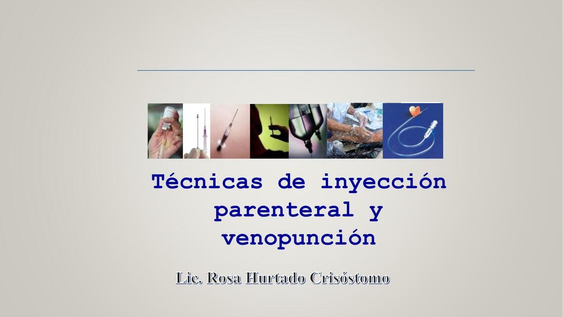 13 INYECTOTERAPIA VIAS PARENTERALES