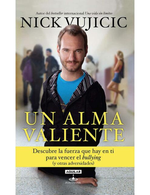 Un alma valiente Spanish Edition Nick Vujicic