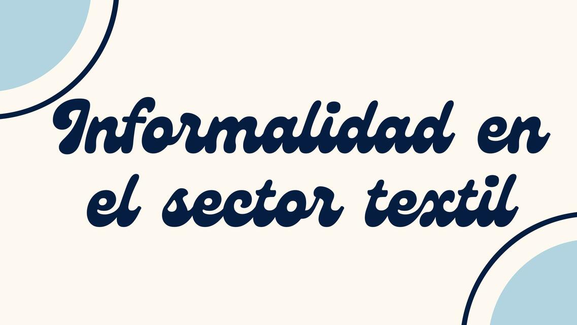 Informalidad en el sectorTextil