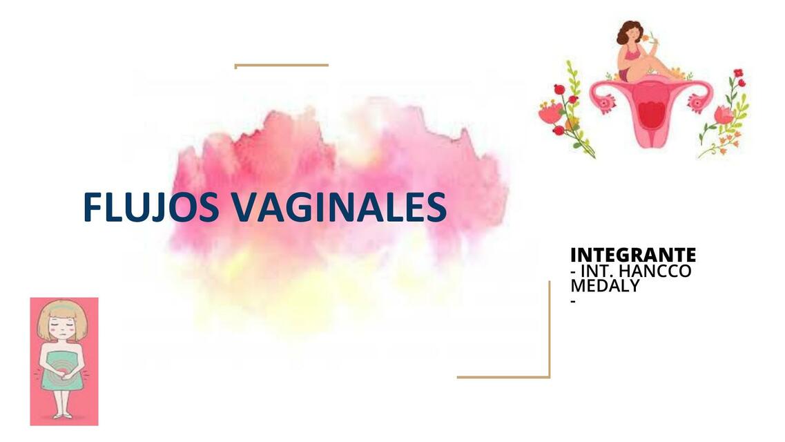 FLUJOS VAGINALES